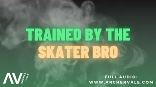 Str8 skater bro bate session [Gay Audiobook]