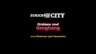 Oralsex und Gangbang im Schweizer Swingerclub – xxx-Podcast (auf Deutsch)