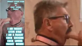 FAGGOT STEVE RYAN COCK IS MY LIFE