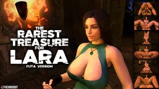 The Rarest Treasure for Lara [Futa]