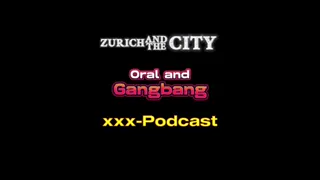 Oral and Gangbang in a Swiss Swingerclub – xxx-Podcast
