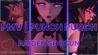 PMV | PUNCH PUNCH | RAIDEN SHOGUN | only Ubermation