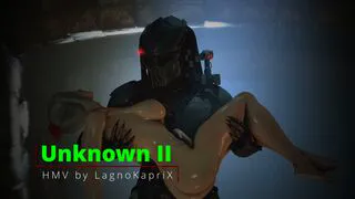 Unknown II (HMV by LagnoKapriX)