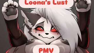 Loona’s Lust PMV