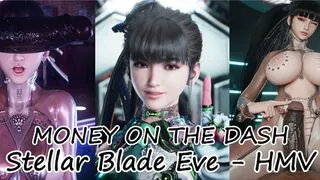 Stellar Blade Eve - Money On The Dash (HMV)