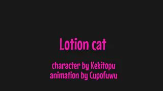 Lotion Cat