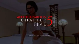 Meet the Parents: Chapter 5