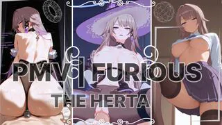 PMV | FURIOUS | THE HERTA